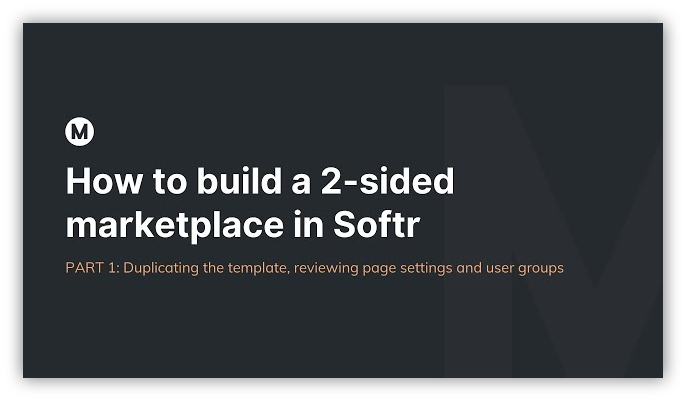 Build a 2-sided marketplace in Softr PART 1 - No-Code Tutorial